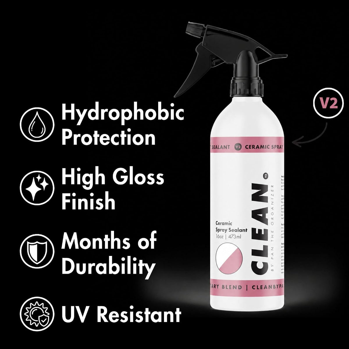 CLEAN. V2 Ceramic Spray Sealant 473ml CLEAN.