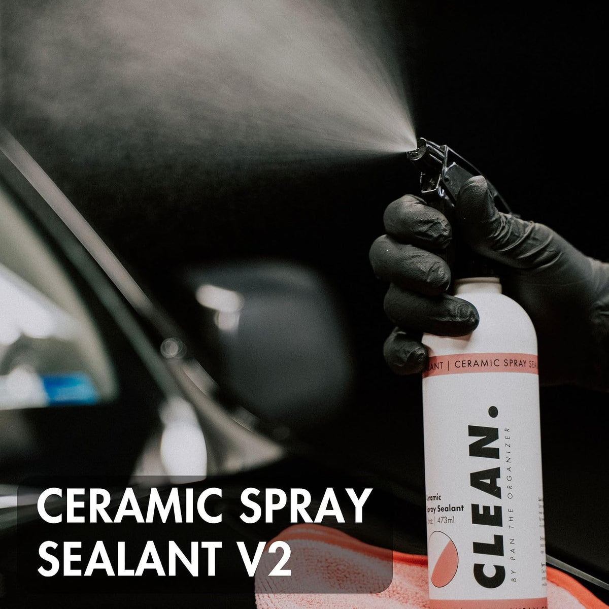 CLEAN. V2 Ceramic Spray Sealant 473ml CLEAN.